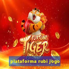 plataforma rubi jogo